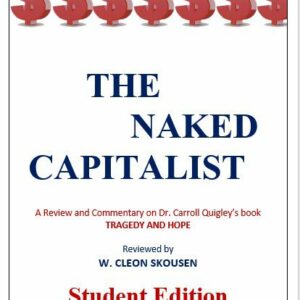 The Naked Capitalist – Student Edition